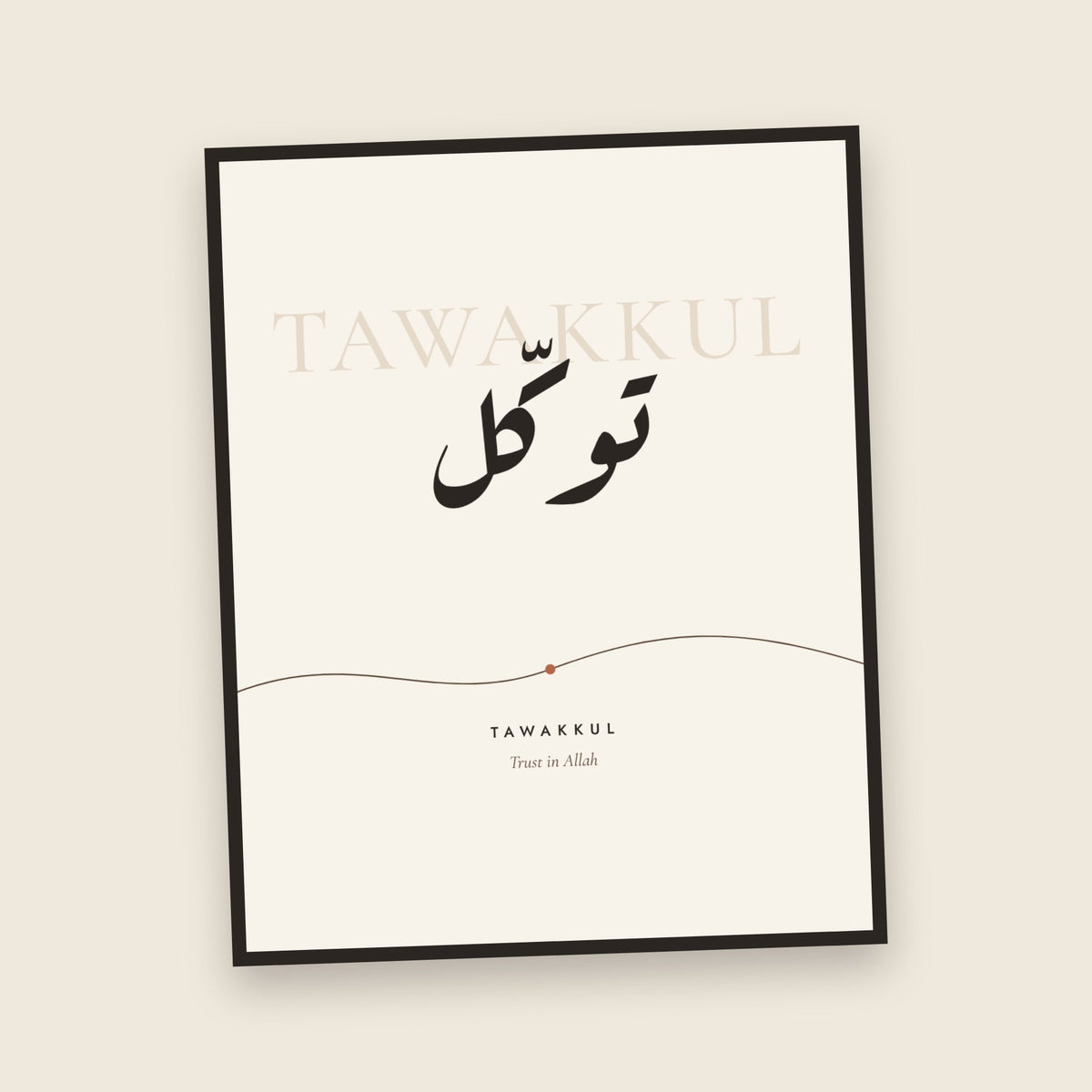 Tawakkul Trust in Allah Minimalist Arabic Word - framed close-up